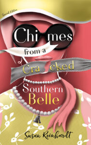 Chimes from a Cracked Southern Belle - Special Edition