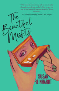 The Beautiful Misfits - Susan Reinhardt